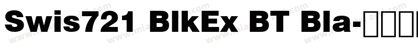 Swis721 BlkEx BT Bla字体转换